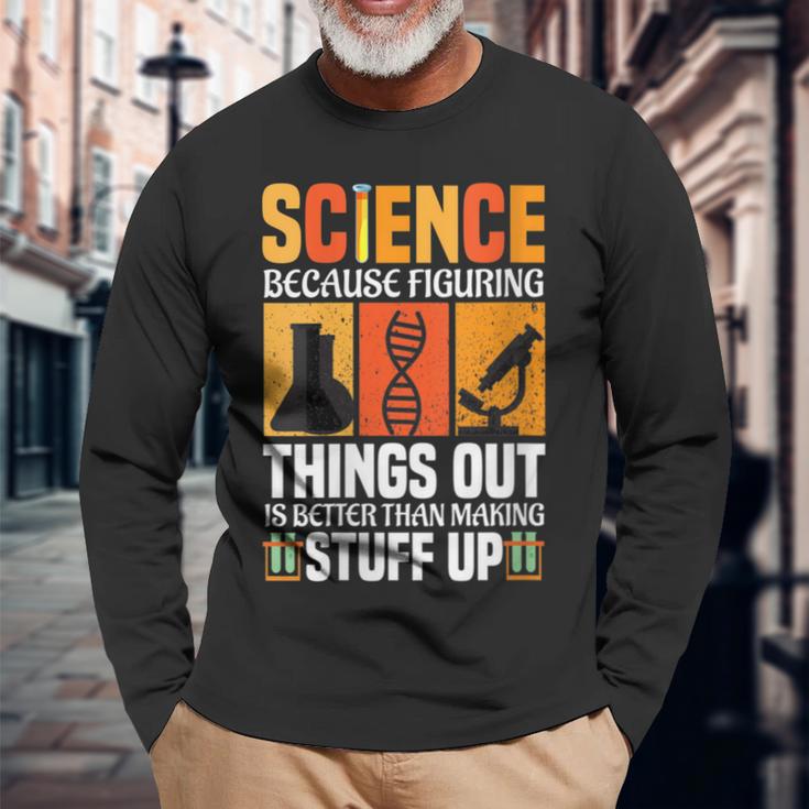 Damen Wissenschaft Weil Es Besser Ist Dinge Herauszufinden Wissenschaft Cool Mit-Ausschnitt Langarmshirts Geschenke für alte Männer