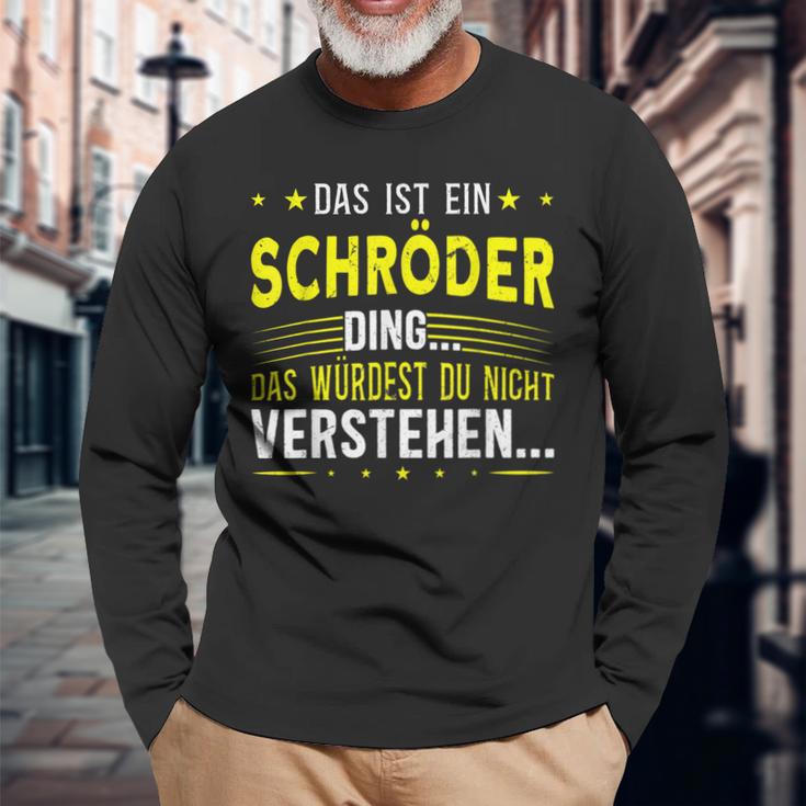 Das Ist Ein Schröder Ding Das Ist Ein Schröder Ding S Langarmshirts Geschenke für alte Männer