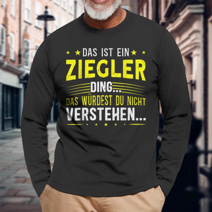 Das Ist Ein Ziegler Ding Das Ist Ein Ziegler Ding Langarmshirts Geschenke für alte Männer