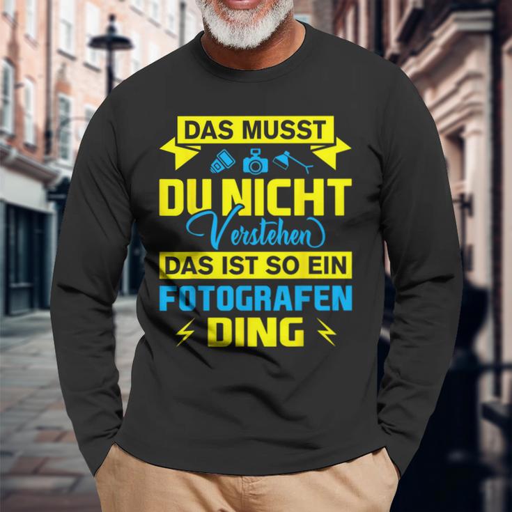 Das Ist So Ein Fotografen Ding Das Ist So Ein Photographer S Langarmshirts Geschenke für alte Männer