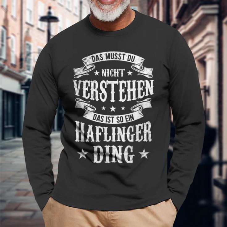 Das Musst Du Nichtertsehen Das Ist So Ein Haflinger Ding Langarmshirts Geschenke für alte Männer