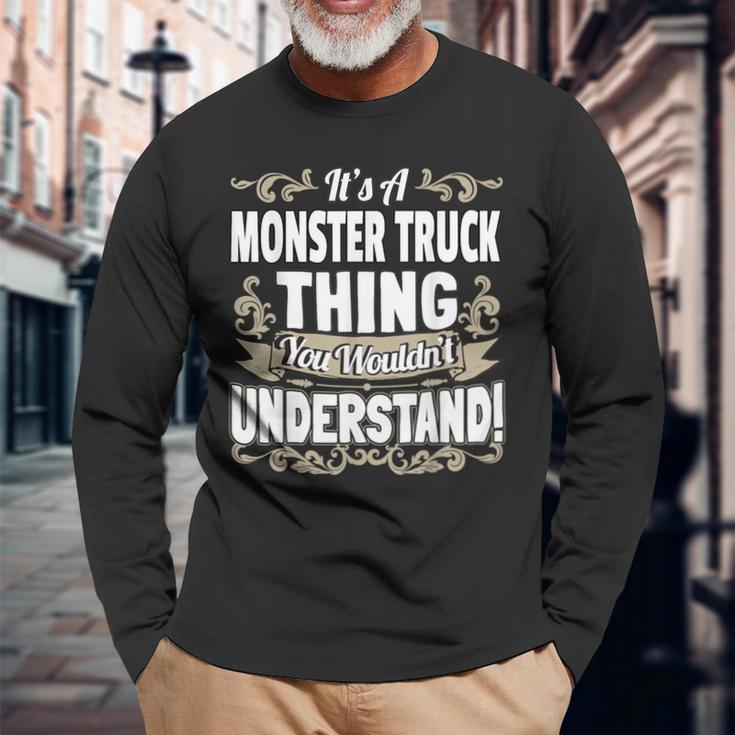 Es Ist Ein Monster Truck Ding Langarmshirts Geschenke für alte Männer