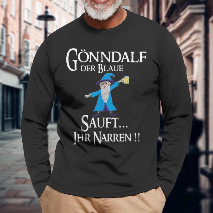 Gönndalf Der Blaue Zauberer Sauft Ihr Narren Langarmshirts Geschenke für alte Männer