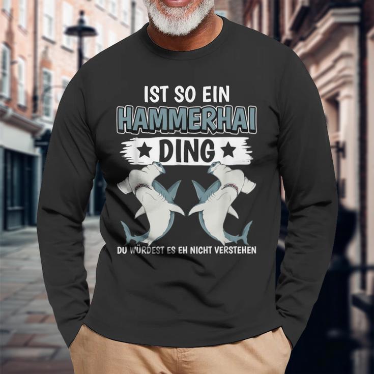 Hammerhaie Sachen Ist So Ein Hammerhai Ding Hammerhai Langarmshirts Geschenke für alte Männer