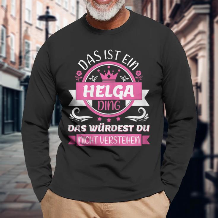 Helga Name First Name Day Das Ist Ein Helga Ding Langarmshirts Geschenke für alte Männer