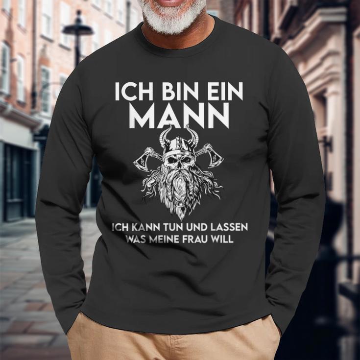 Ich Bin Ein Mann Ich Kann Tun Und Lassen Was Meine Frau Will Langarmshirts Geschenke für alte Männer