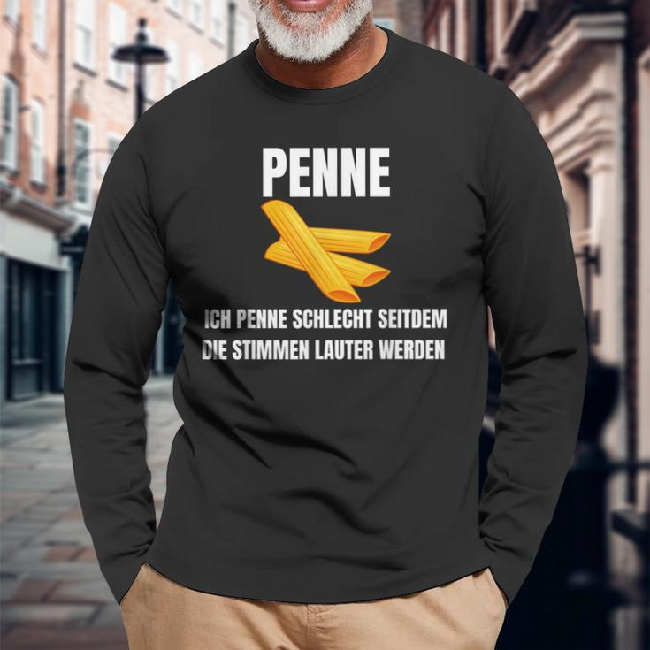 Ich Penne Schlecht Seit Dem Die Stimmen Lauter Werden Werden Langarmshirts Geschenke für alte Männer