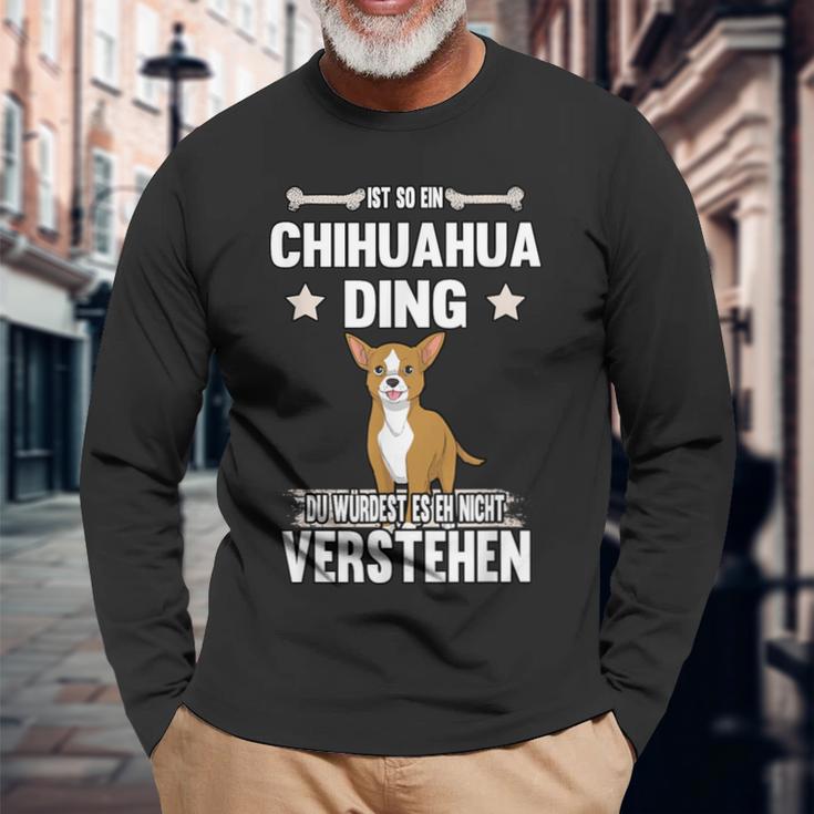 Ist So Ein Chihuahua Ding Dog Langarmshirts Geschenke für alte Männer