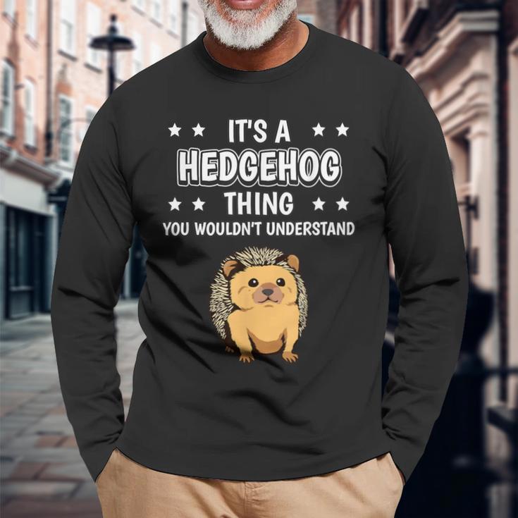 Ist So Ein Igel Ding Lustiger Spruch Igel Langarmshirts Geschenke für alte Männer