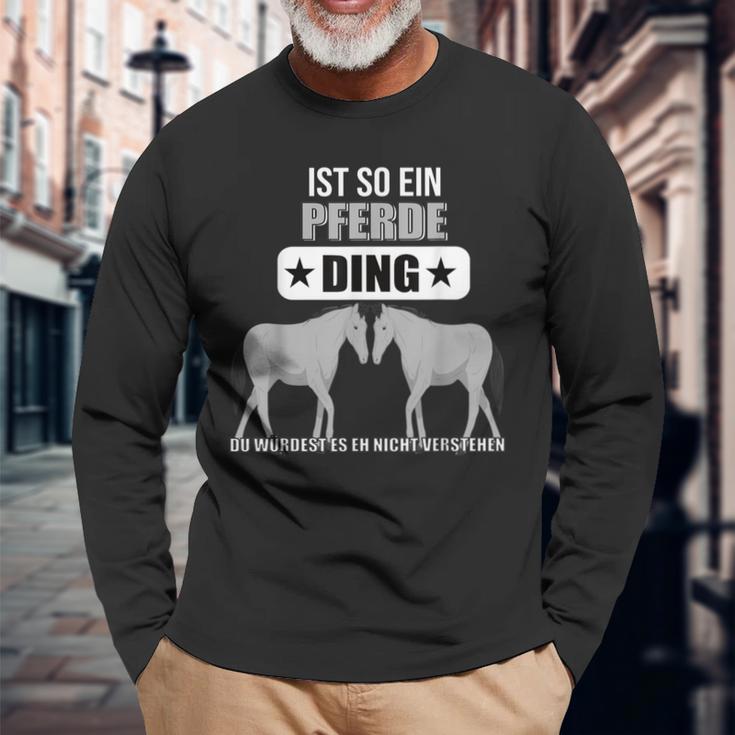 Ist So Ein Pferde Ding Pferd Lustiger Spruch Langarmshirts Geschenke für alte Männer