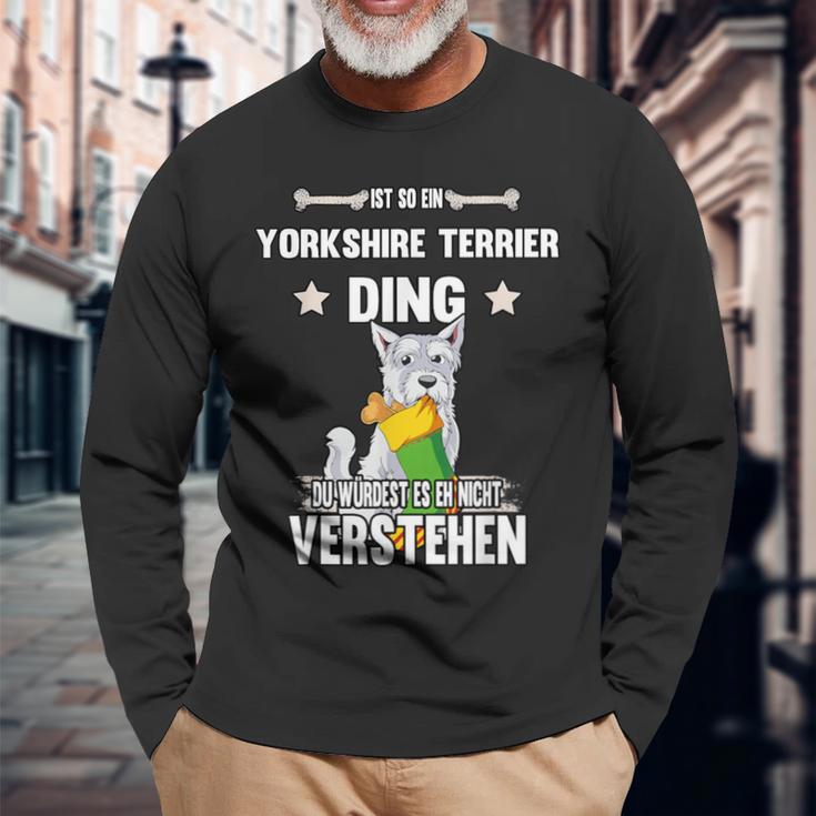 Ist So Ein Yorkshire Terrier Ding Dog Slogan S Langarmshirts Geschenke für alte Männer