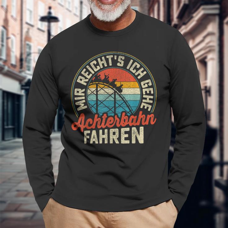 Mir Reichts Ich Gehe Achterbahn Fahren German Langarmshirts Geschenke für alte Männer