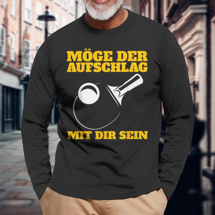 Möge Der Aufschlag Mit Dir Sein Table Tennis Ping Pong Sports Langarmshirts Geschenke für alte Männer