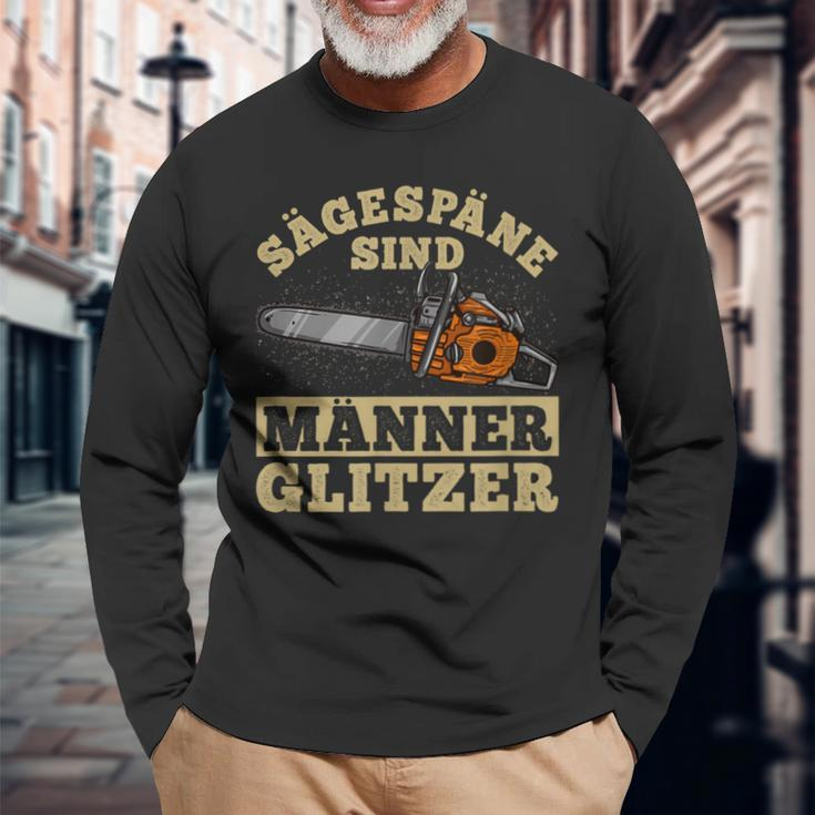 Sägespäne Sind Männer Glitter I Lumberjack Chainsaw Langarmshirts Geschenke für alte Männer