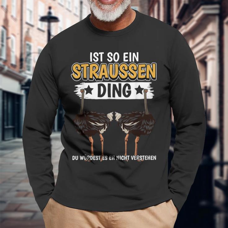 Straußeogel Sachen Ist So Ein Strauss Ding Ostrich S Langarmshirts Geschenke für alte Männer