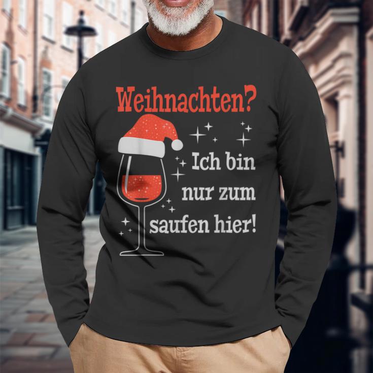 Weihnachten Ich Bin Nur Zum Saufen Hier Witziges Wein Langarmshirts Geschenke für alte Männer