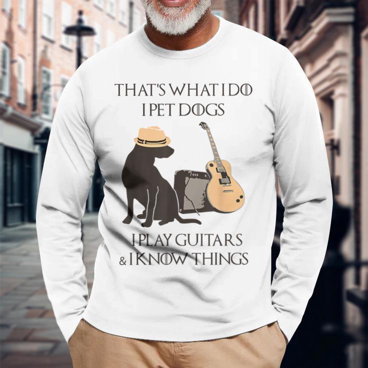 Das Ist Das Was Ich Mache Ich Hunde Spiele Ich Spiele Gitarren Und Ich Weiß Dinge Langarmshirts Geschenke für alte Männer