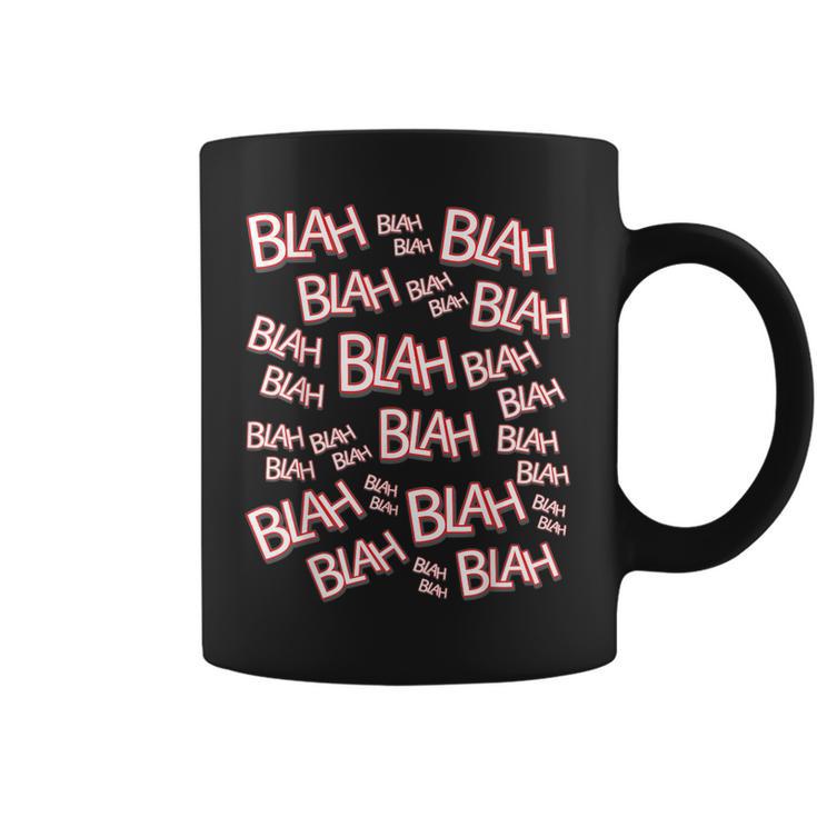 C'est Drôle Beaucoup De Blabla Blah Blah Attitude Sarcastique Tasse