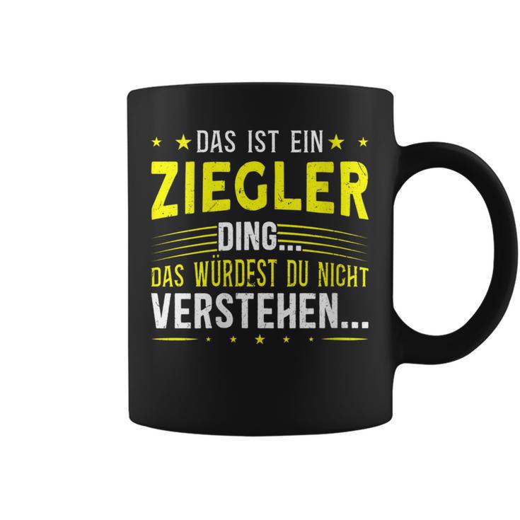 Damen Das Ist Ein Ziegler Ding Saying For Familie Ziegler With-Neck S Tassen