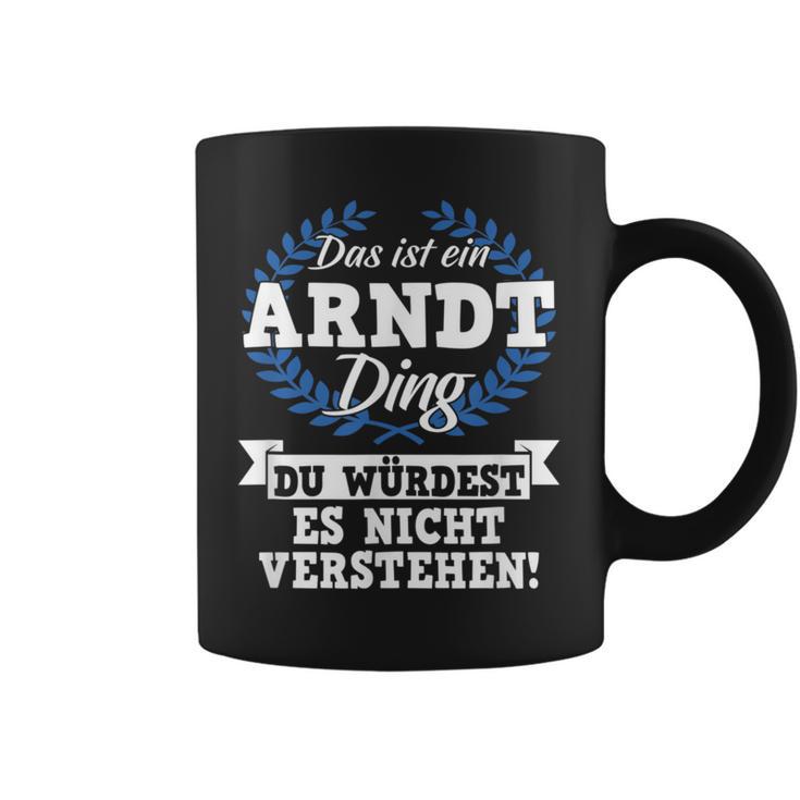 Das Ist Ein Arndt Ding Du Würdest Es Nicht Understand Tassen