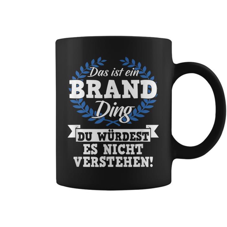 Das Ist Ein Brand Ding Du Würdest Es Nicht Understand Tassen