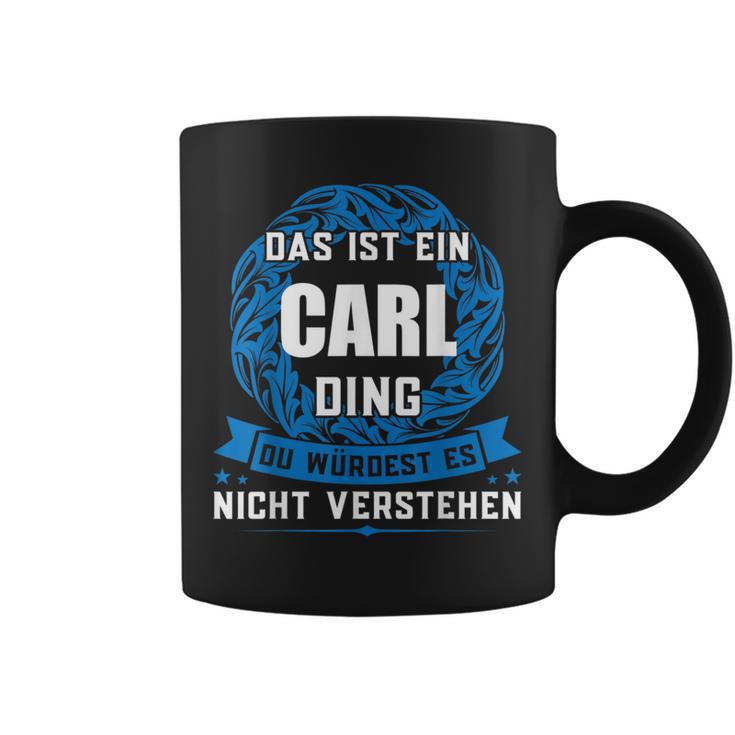 Das Ist Ein Carl Dingorname Tassen