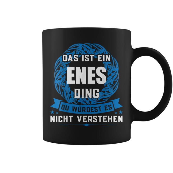 Das Ist Ein Enes Dingorname Tassen