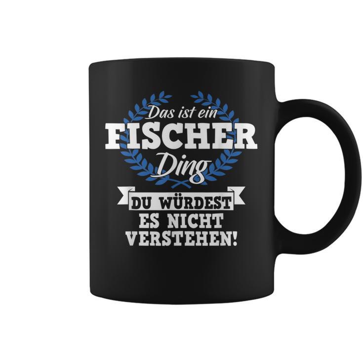 Das Ist Ein Fischer Ding Du Würdest Es Nicht Understand Tassen