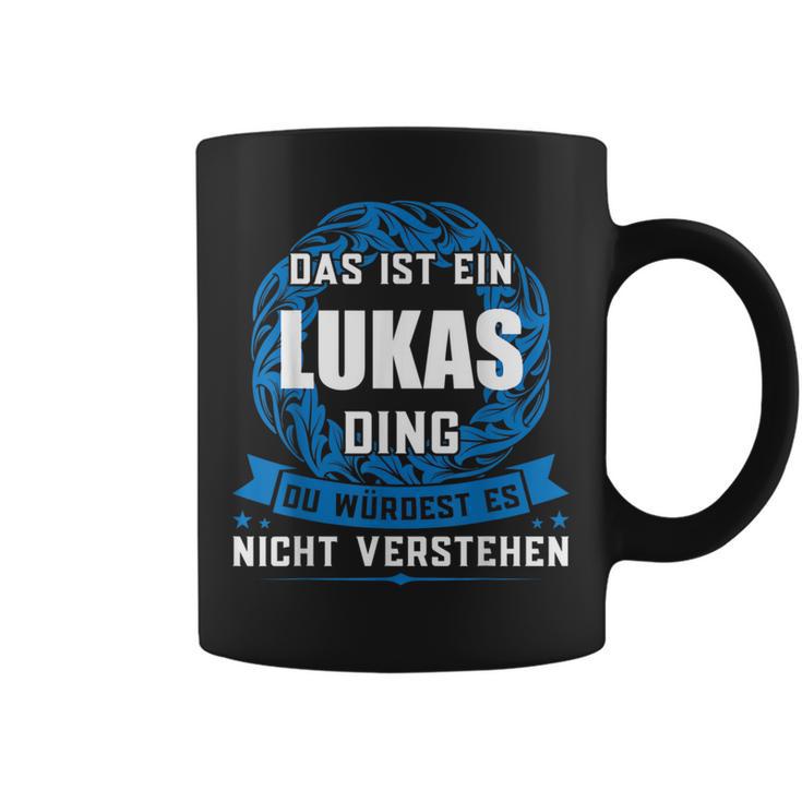 Das Ist Ein Lukas Ding First Name S Tassen