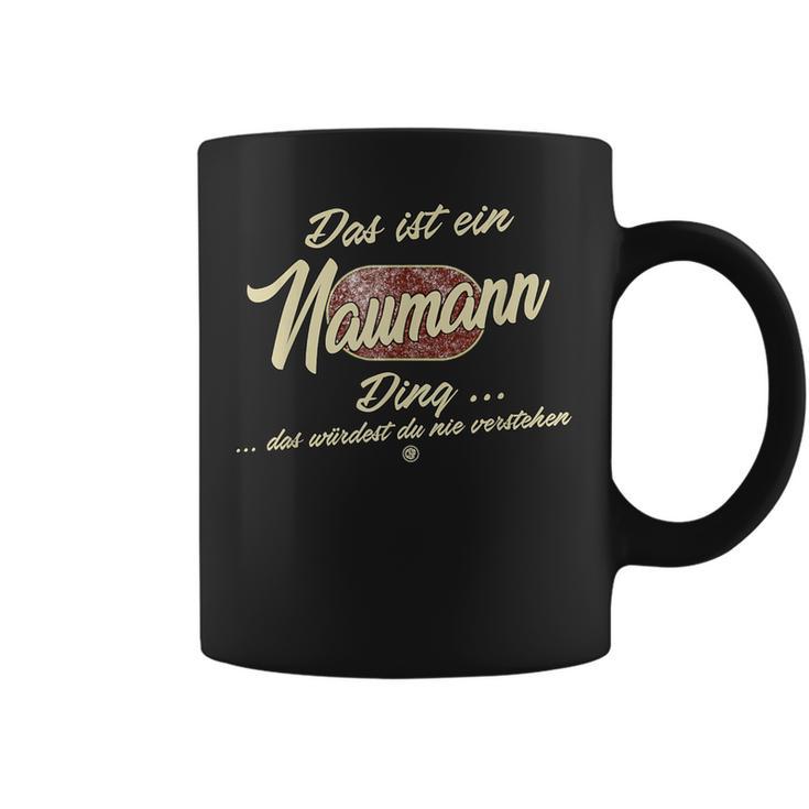 Das Ist Ein Naumann Ding This Is A Naumann Ding Tassen