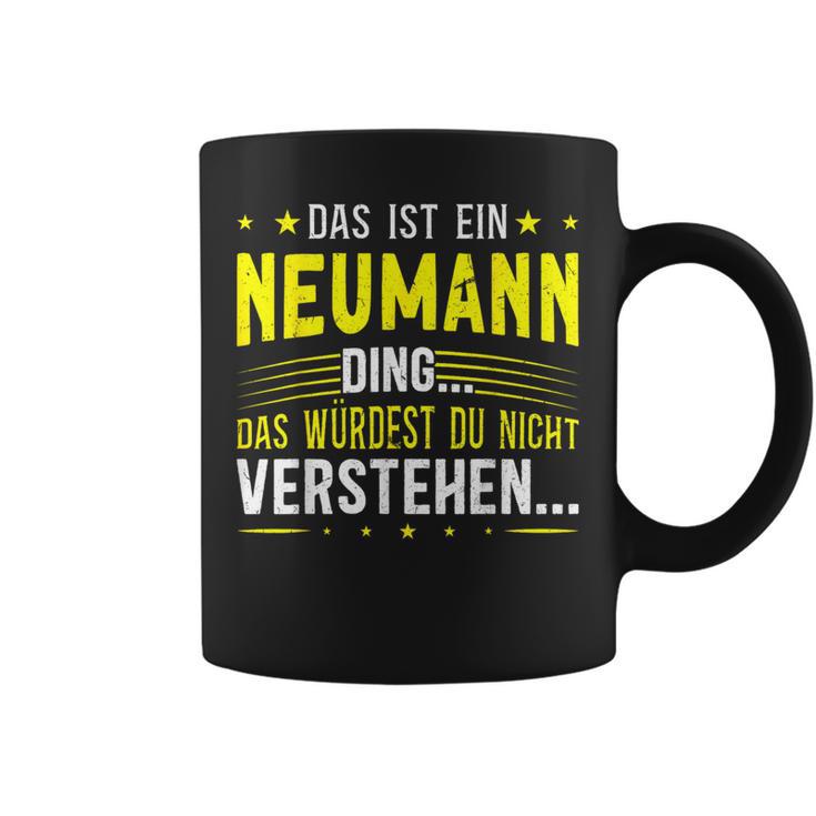 Das Ist Ein Neumann Ding Saying For Familie Neumann S Tassen