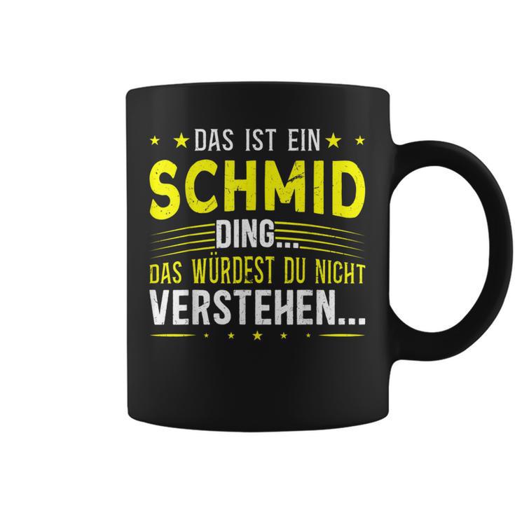 Das Ist Ein Schmid Ding Das Ist Ein Schmid Ding Tassen