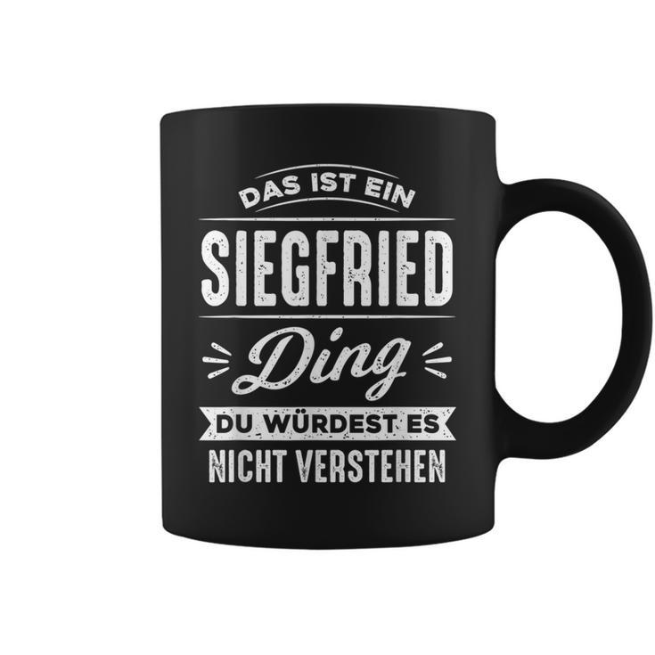 Das Ist Ein Siegfried Ding Du Würdest Es Nichterstehen Tassen