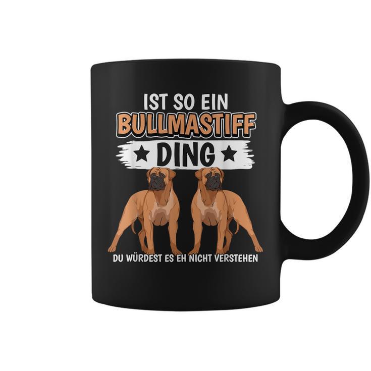 Hundehalter Sachen Ist So Ein Bullmastiff Ding Bullmastiff Tassen