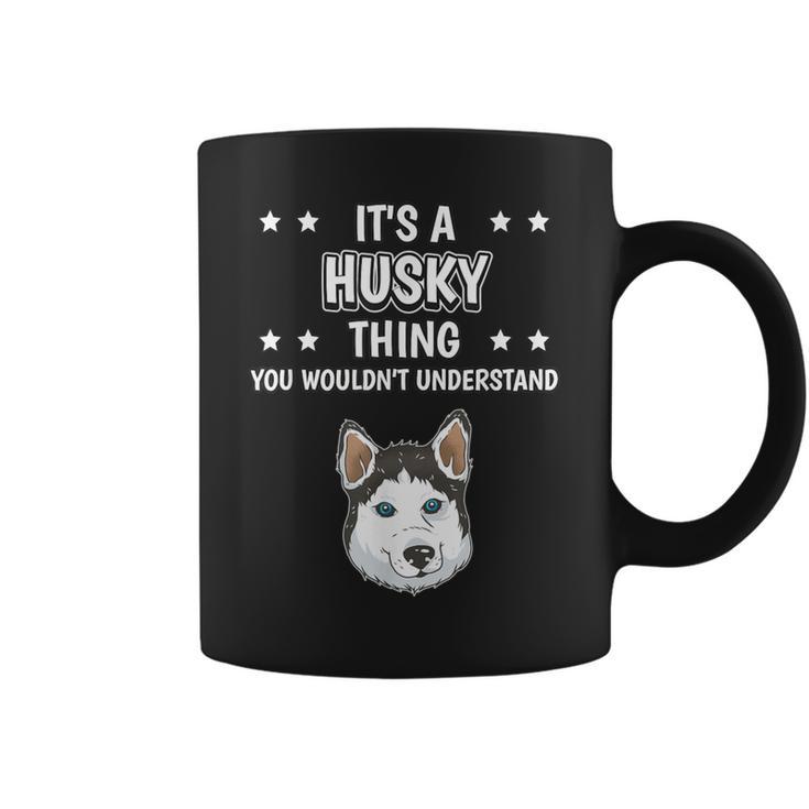 Ist So Ein Husky Ding Lustiger Spruch Huskys Tassen