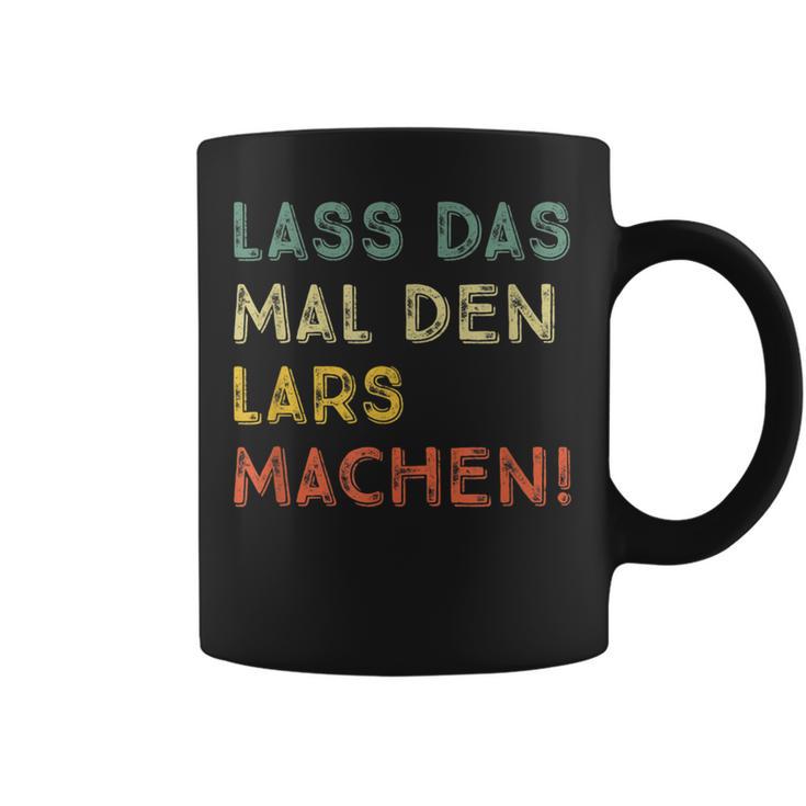 Lass Das Mal Den Lars Machen Retro Heimwerker Spruch Tassen