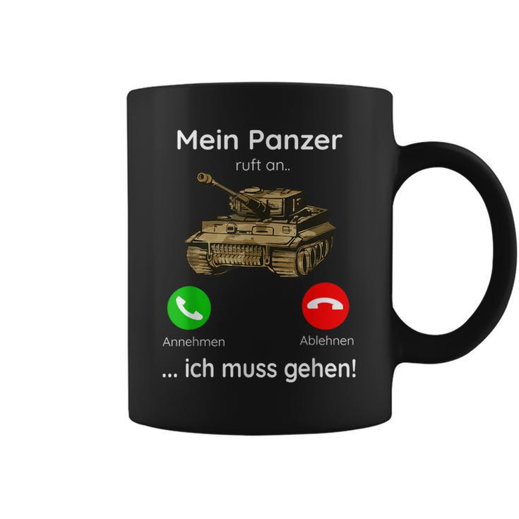 Mein Panzer Ruft An Ich Muss Gehen Tassen