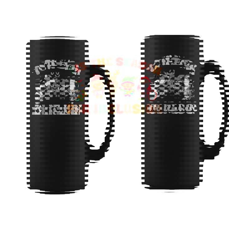 Tis The Season For Inclusion Ot Pt Slp Therapist Christmas Coffee Mug