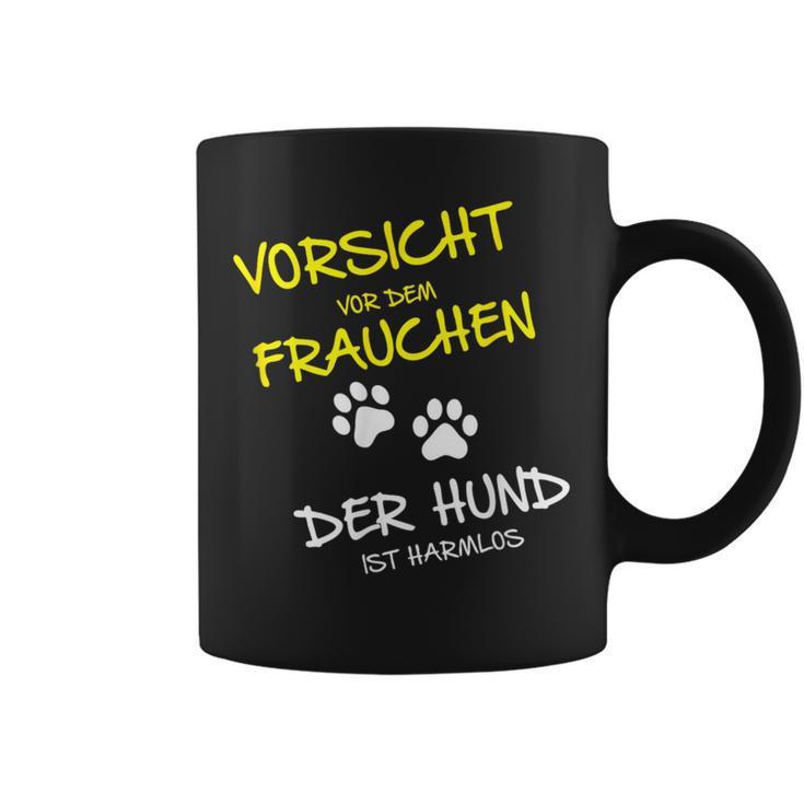 Vorsichtor Dem Frauchen Der Hund Ist Harmlos Careful Before The Tassen