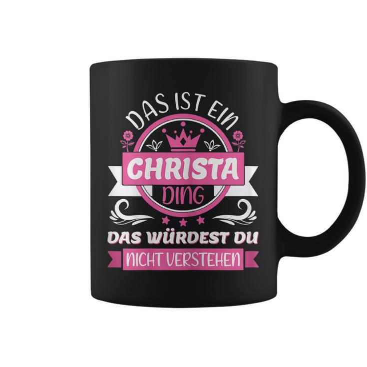 Women's Christa Name First Name Day Das Ist Ein Christa Ding S Tassen