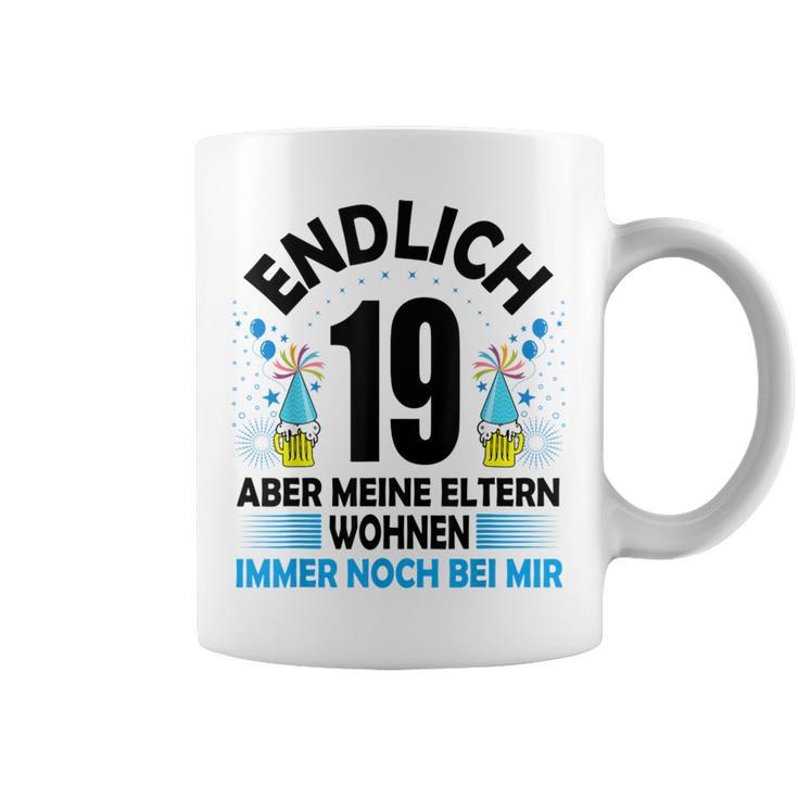 Endlich 19 Aber Meine Eltern Wohnen Noch Bei Mir Tassen