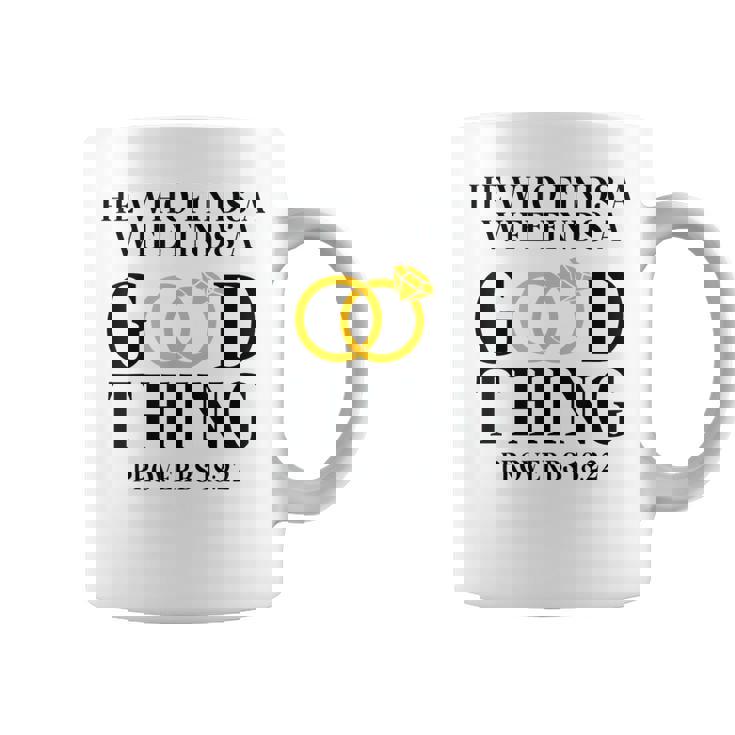 He Who Finds A Wife Finds A Good Thing Husband Coffee Mug