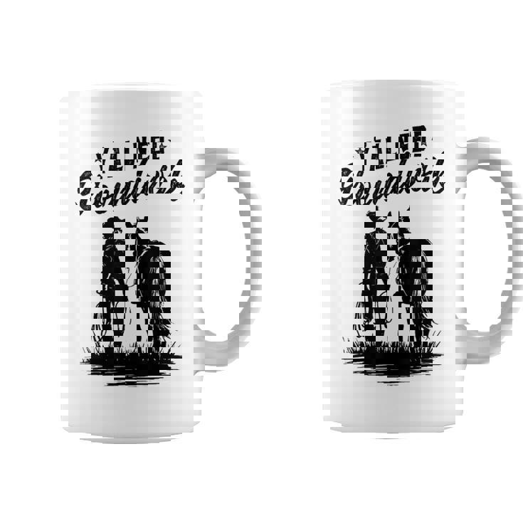 Y'all Need Groundwork Horse Equestrian Western Coffee Mug