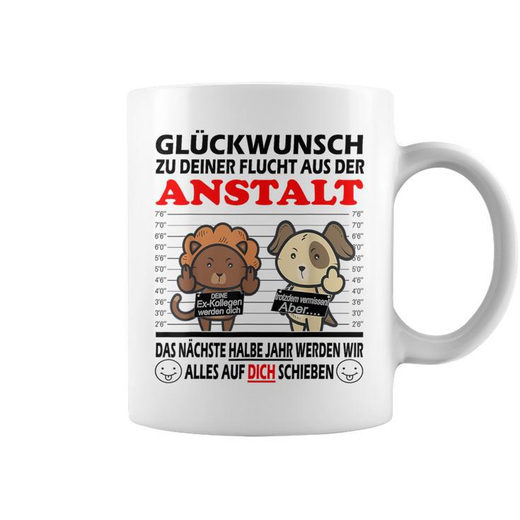 Zum Farewell Glückwunsch Zu Deiner Elucht Aus Der Anstalt Gray S Tassen