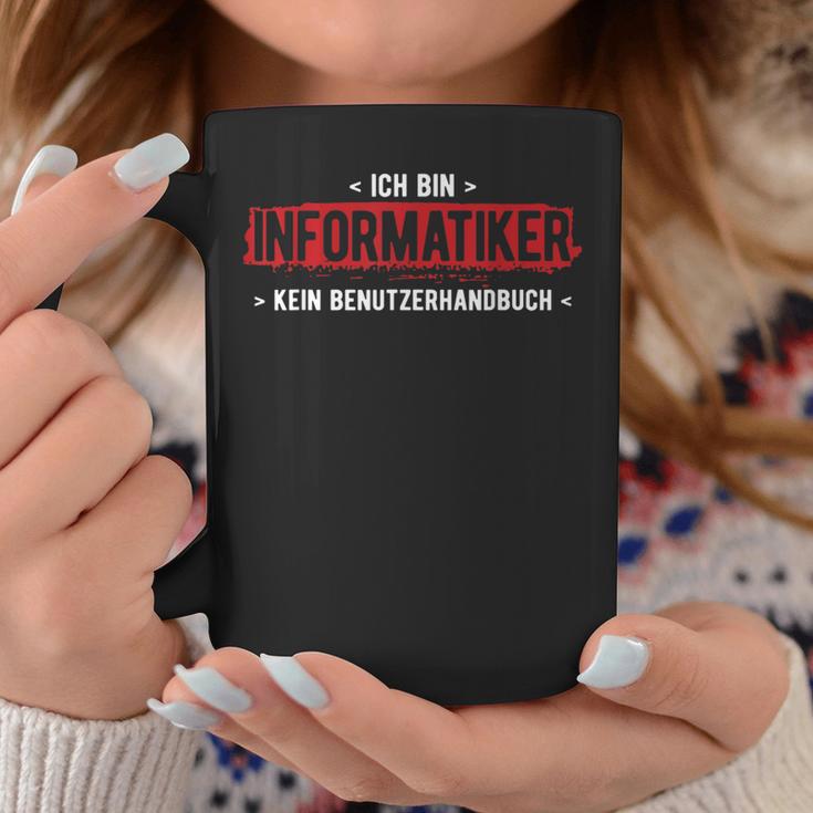 Bin Informatiker Kein Handbuch Computer Informatik Tassen Lustige Geschenke