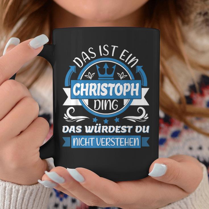 Christoph Name First Name Day Das Ist Ein Christoph Ding Tassen Lustige Geschenke