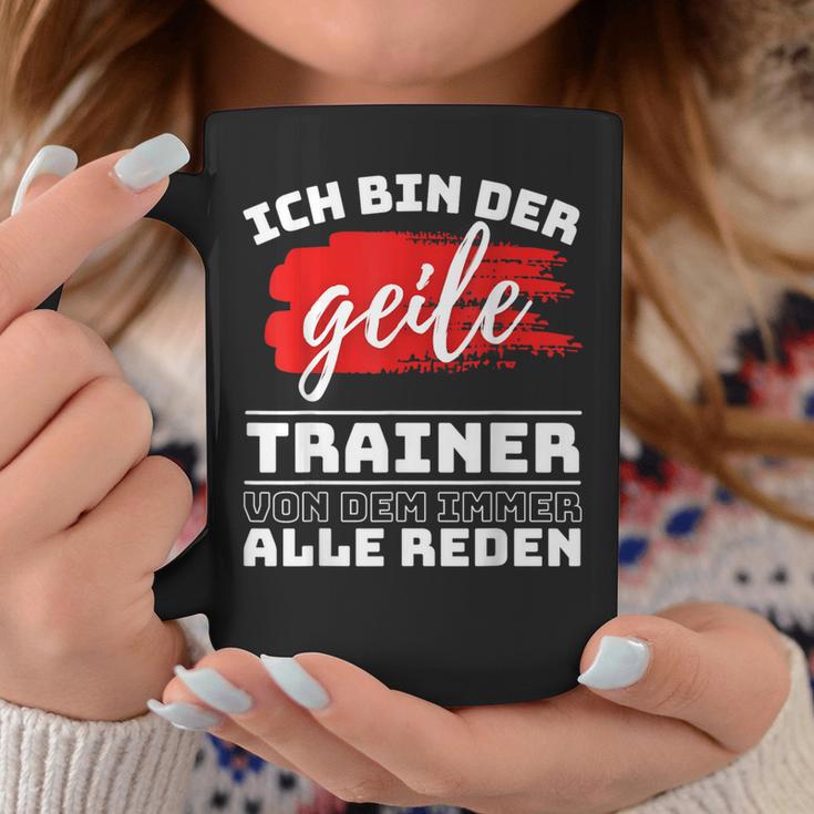 Coach Sport Ich Bin Der Geille Trainer Ich Bin Der Geile Tassen Lustige Geschenke