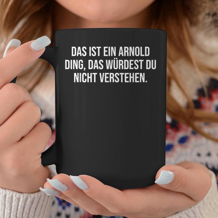 'Das Ist Ein Arnold Ding' Family Tassen Lustige Geschenke