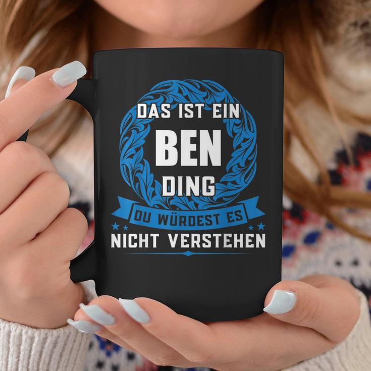 Das Ist Ein Ben Ding First Name Tassen Lustige Geschenke