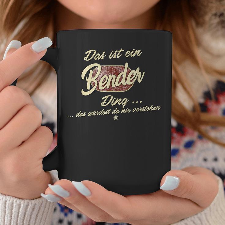 Das Ist Ein Bender Ding Family Bender S Tassen Lustige Geschenke